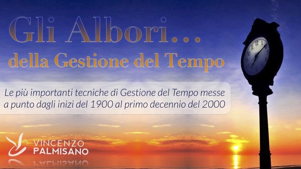 CORSO GLI ALBORI DELLA GESTIONE DEL TEMPO​
